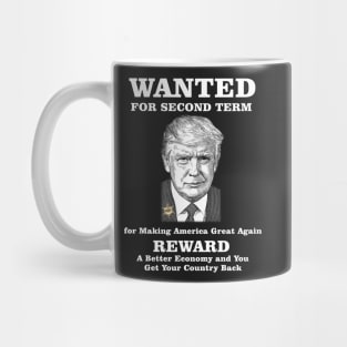 Donald J. Trump Wanted For Second Term Trump Mug Shot - Donald Trump Mug Shot - Never Surrender T-Shirt Mug